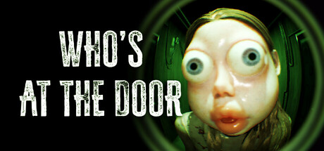 谁在门外?/Who’s at the door? v1.0.4-全面游戏