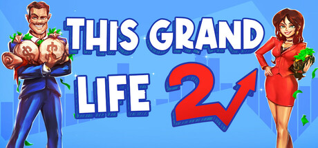 这宏伟的人生2/This Grand Life 2-全面游戏
