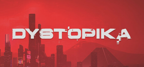 反乌托邦/Dystopika （更新v1.5.653）-全面游戏