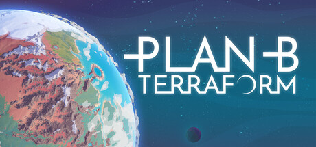 备用计划:家园/Plan B: Terraform-全面游戏