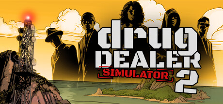 毒贩模拟器2/毒枭模拟器2/drug dealer simulator 2 （更新v1.1HF 单机/网络联机—更新DLC）-全面游戏