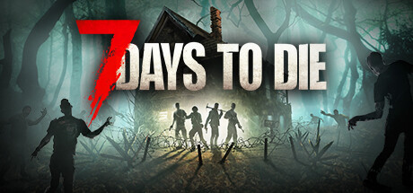 七日杀/7 Days to Die （更新v2.4(b5)）-全面游戏