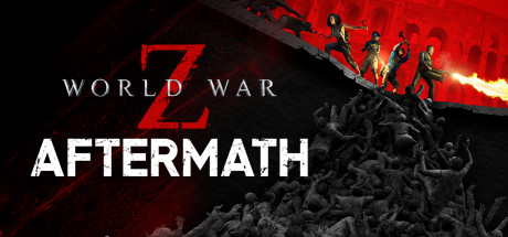 僵尸世界大战:劫后余生/ World War Z: Aftermath(更新 v24.07.2025)-全面游戏